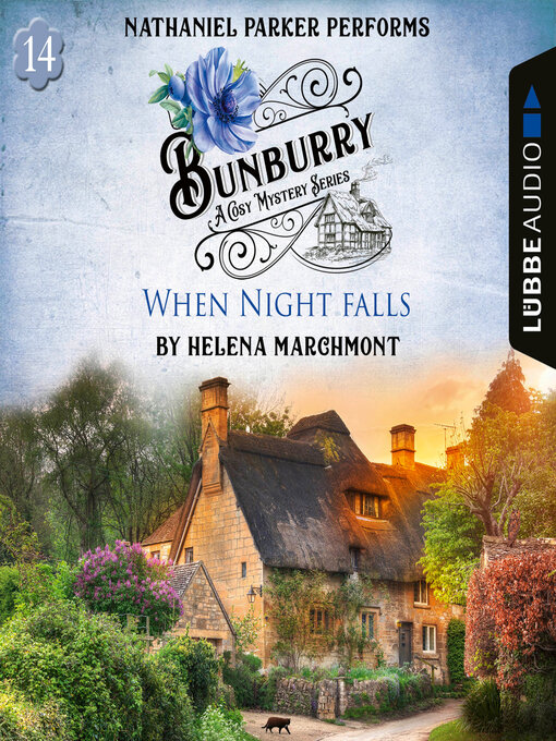 Title details for When Night falls--Bunburry--A Cosy Mystery Series, Episode 14 (Unabridged) by Helena Marchmont - Wait list